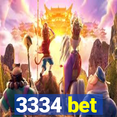 3334 bet